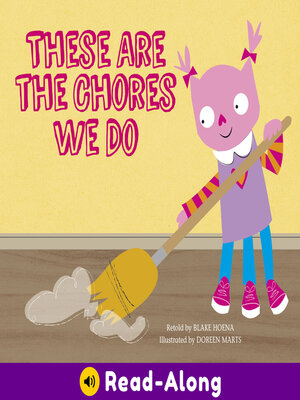 cover image of These Are the Chores We Do